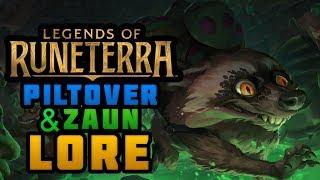 Lore of Legends of Runeterra: PILTOVER & ZAUN