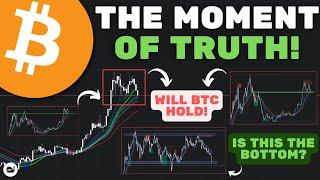 Bitcoin (BTC): Is The Bottom In For Bitcoin!! This Is Make Or Break! (WATCH ASAP)