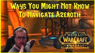 Season of Discovery: Ways You Might Not Know To Navigate Azeroth