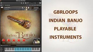 GBR Loops Indian Banjo Playable Instrument For Kontakt