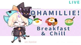【OHAMILLIE】Breakfast & Chill  ⭒NIJISANJI EN  Millie Parfait ⭒