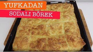 Hazır Yufkadan Sodalı Börek | ÇITIR ÇITIR LEZZET