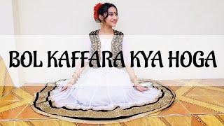 BOL KAFFARA KYA HOGA LYRICAL - Dance Cover || Choreographed by Tonni || #dance #bolkaffarakyahoga