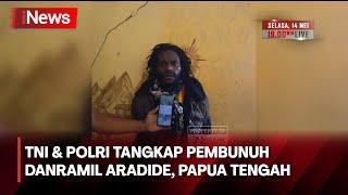 BRAVO! TNI & Polri Tangkap Pembunuh Danramil Aradide Lettu Anumerta Oktovianus  - iNews Malam 11/05