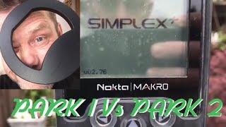 Nokta Simplex PARK 1 V’S PARK 2. update 2.76 metal detecting uk