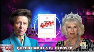 Queen Camilla KICKED OUT Of Royal Family After Princess Anne Exposed Her!