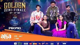 Telugu Indian Idol Season 3 |  Golden Semi-Finale | Episodes 27 & 28 Promo | AhavideoIN