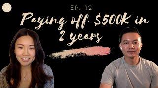 Paying off $500K of Student Loans in 2 Years | Ep. 12