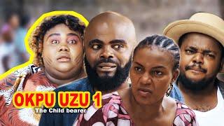 The Child bearer ( OKPU-UZU 1) || official COMPLETE MOVIES 2023 latest comedy movies Chief Imo