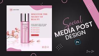 Social Media Post Design in Photoshop - Photoshop Tutorial -Natural  Cosmetic Banner Design