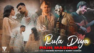 Rula Diya Mashup : Feel The Pain | Zack Knight | Anuv Jain | Darshan Raval | Mitraz | Sunny Hassan