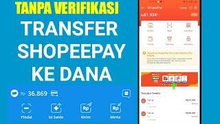 Terbaru Cara Transfer Saldo Shopeepay Ke saldo Dana