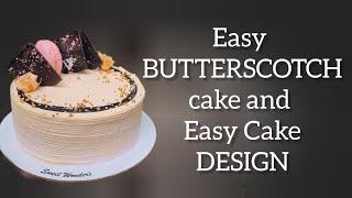 BUTTERSCOTCH CAKE RECIPE I easy icing decoration I easy cake recipe I fresh cream I Sweet Wonders