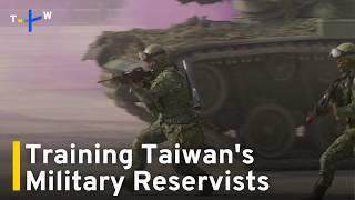 Taiwan's Military Reservists Could See Larger Role in Han Kuang Exercises｜TaiwanPlus News