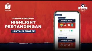 Shopee Liga 1 - Tonton Highlight Match Eksklusif hanya di Shopee