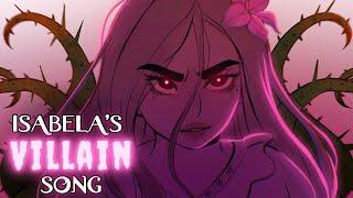 ISABELA'S VILLAIN SONG | Animatic | What Else Can I Do | by Lydia the Bard