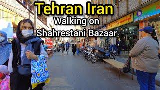 IRAN -(4k) Walking on Shahrestani Bazaar Tehran2022/تهران بازار شهرستانی ها