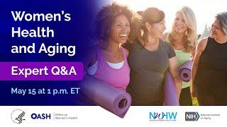 Women’s Health and Aging: Expert Q&A