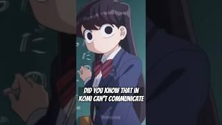 Did You Know That in Komi Can't Communicate... #2