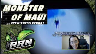 Shocking Evidence That Aliens Exist | Monster Of Maui Eyewitness Report