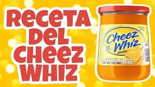 Cómo se hace el famoso Cheez Whiz Casero - Receta