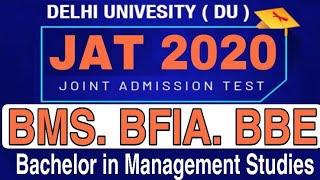 DU JAT - BMS , BFIA, BBE Course Complete Information and Course Guide