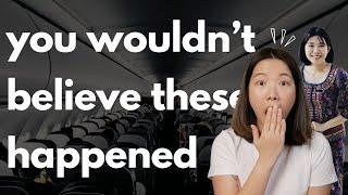 3 most MIND-BLOWING stories from my flight attendant days  | ex singapore airlines cabin crew