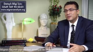 Doç. Dr. Tayfun Türkaslan / Migren İlaçlarının Yan Etkileri Ameliyatla Önlenebilir mi?