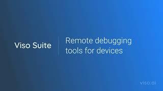 Tutorial 10: Remote debugging tools for devices