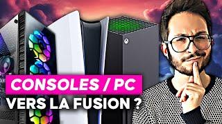 CONSOLE et PC : BIENTÔT LA FUSION ?