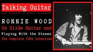 Ronnie Wood on the Rolling Stones, Faces, and Slide Guitar