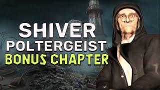 Shiver 2 Poltergeist Bonus Walkthrough No Skips | @GAMZILLA-