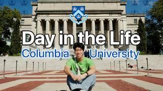 A DAY in the life of a COLUMBIA Student