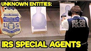 IRS SPECIAL AGENTS (YES THEY’RE REAL) - UNKNOWN ENTITIES EP. 2