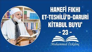 Hanefi Fıkhı - Et-Teshilü'd-Daruri - Kitabul Buyu' - 23