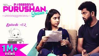 Possessive Purushan | Season - 2 | Episode - 2 | Love Web Series | Funny Factory