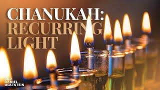 Chanukah: RECURRING LIGHT