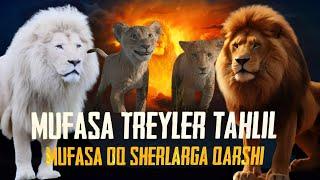 Mufasa 2 Treyler tahlil | Mufasa  skarga qarshi | oq sherlar kim ? | Oq sherlar bilan aka uka jangi