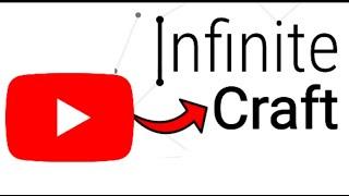 How to Make YouTube in Infinite Craft !