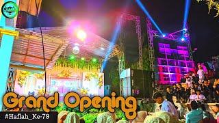 GRAND OPENING MALAM PERTAMA HAFLAH KE-79 || Yayasan Raudlatul Ulum Ar-Rosyidiah