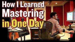 How I Became a Mastering Engineer