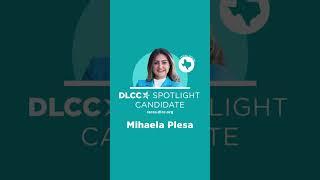 Texas State Rep Mihaela Plesa is named a 2024 DLCC Spotlight Candidate