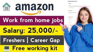 Amazon work from home jobs  and free working kit   ‎@jobsadvisortelugu 