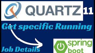 Get Job Details of Specific Running Job Quartz | Job Details Quartz Scheduler |Quartz Scheduler Java