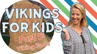 Vikings For Kids PART 5 // Viking Facts For Kids