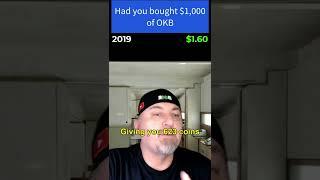 Had you bought $1,000 of OKB in 2019  #cryptonews