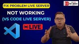 How to Fix VS Code Live Server Issues - Easy Tutorial | by CodeWithDDSingh | #vscode #code #coding