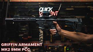 Griffin Armament MK2 | 9mm PCC Perfection!