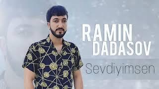 Ramin Dadasov - Sevdiyim - 2024 Official Music