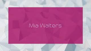 Mia Walters - appearance